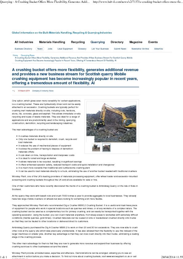  - A crushing bucket offers more flexibility
