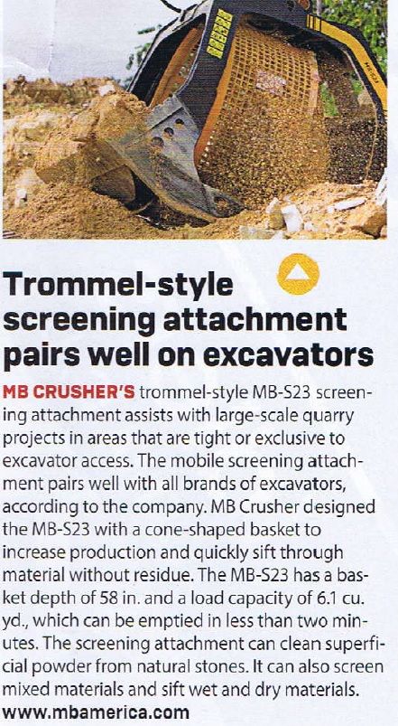  - Trommel-style screening attachment pairs well on excavators